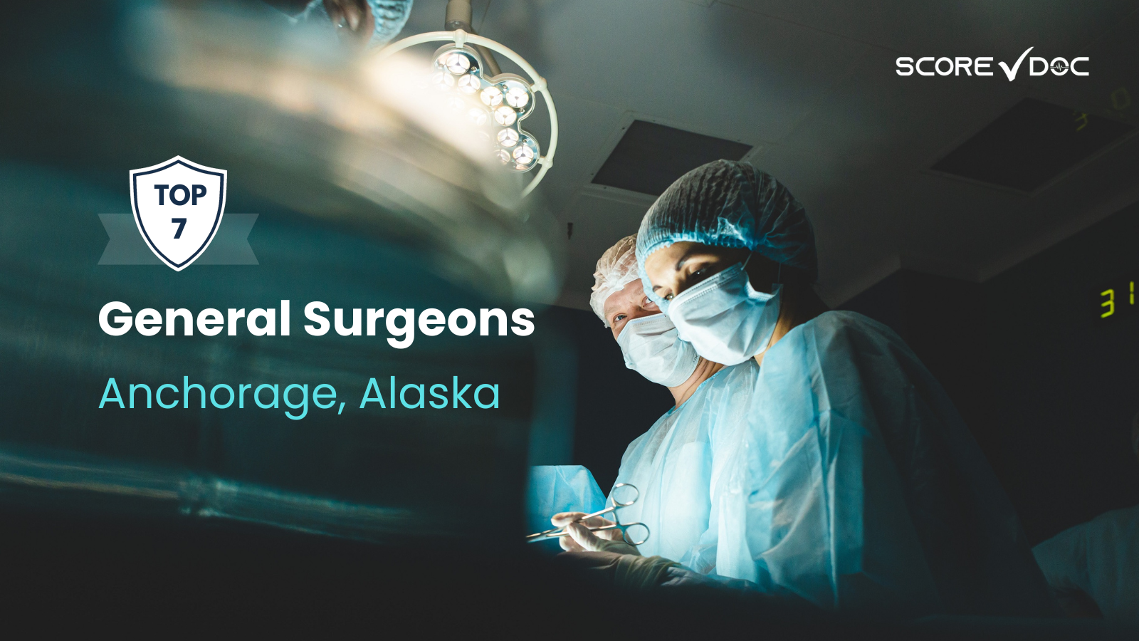 Top-Rated General Surgeons in Anchorage, Alaska