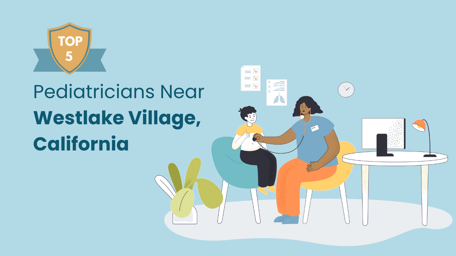 Top-Rated Pediatricians Near Westlake Village, California