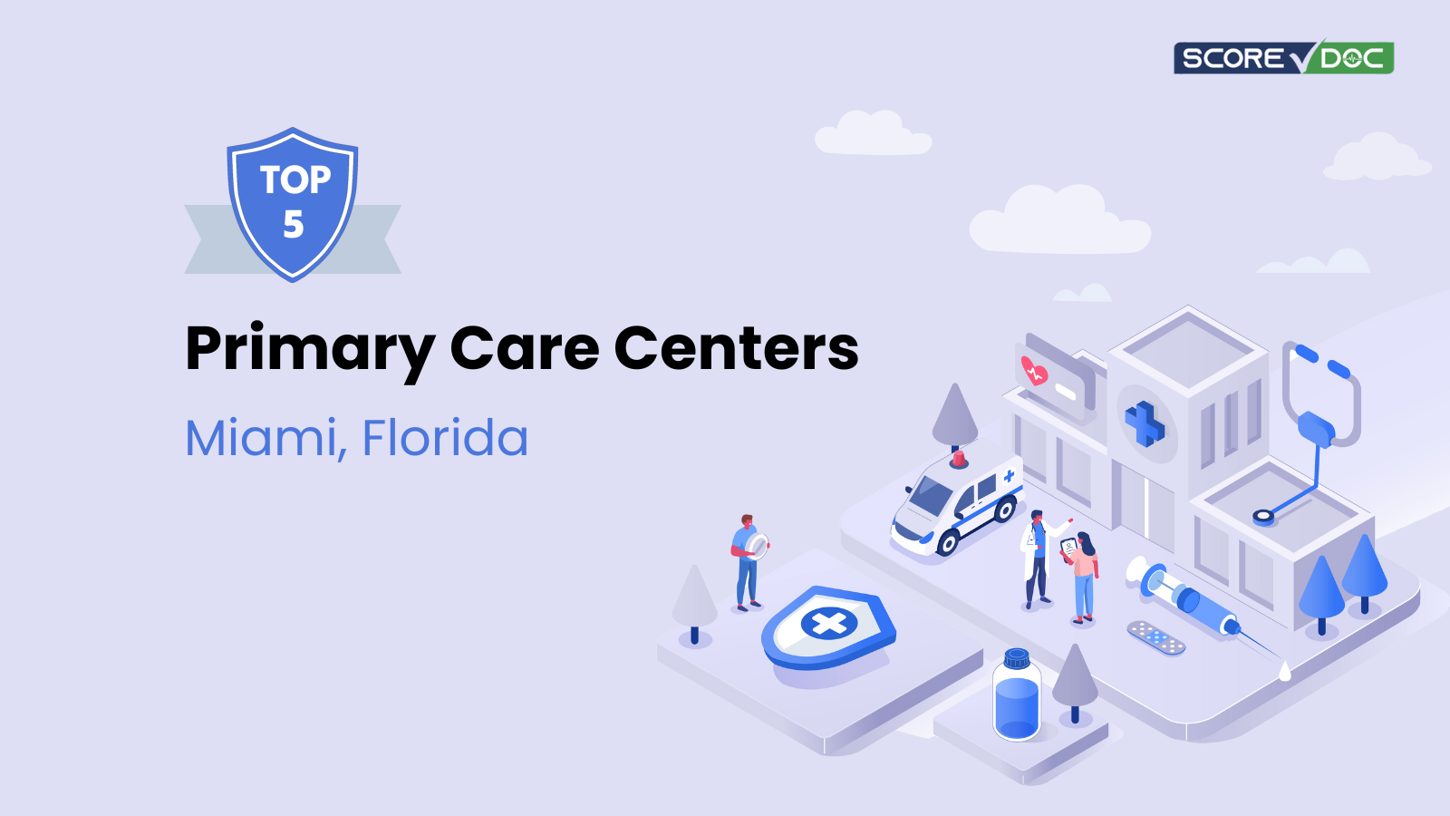 5 Best Primary Care Centers Near Miami, Florida