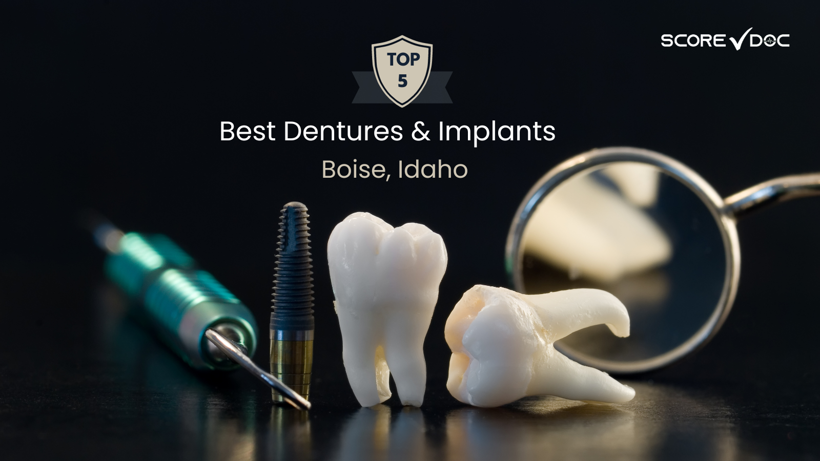 Dentures & Implants in Boise, Idaho