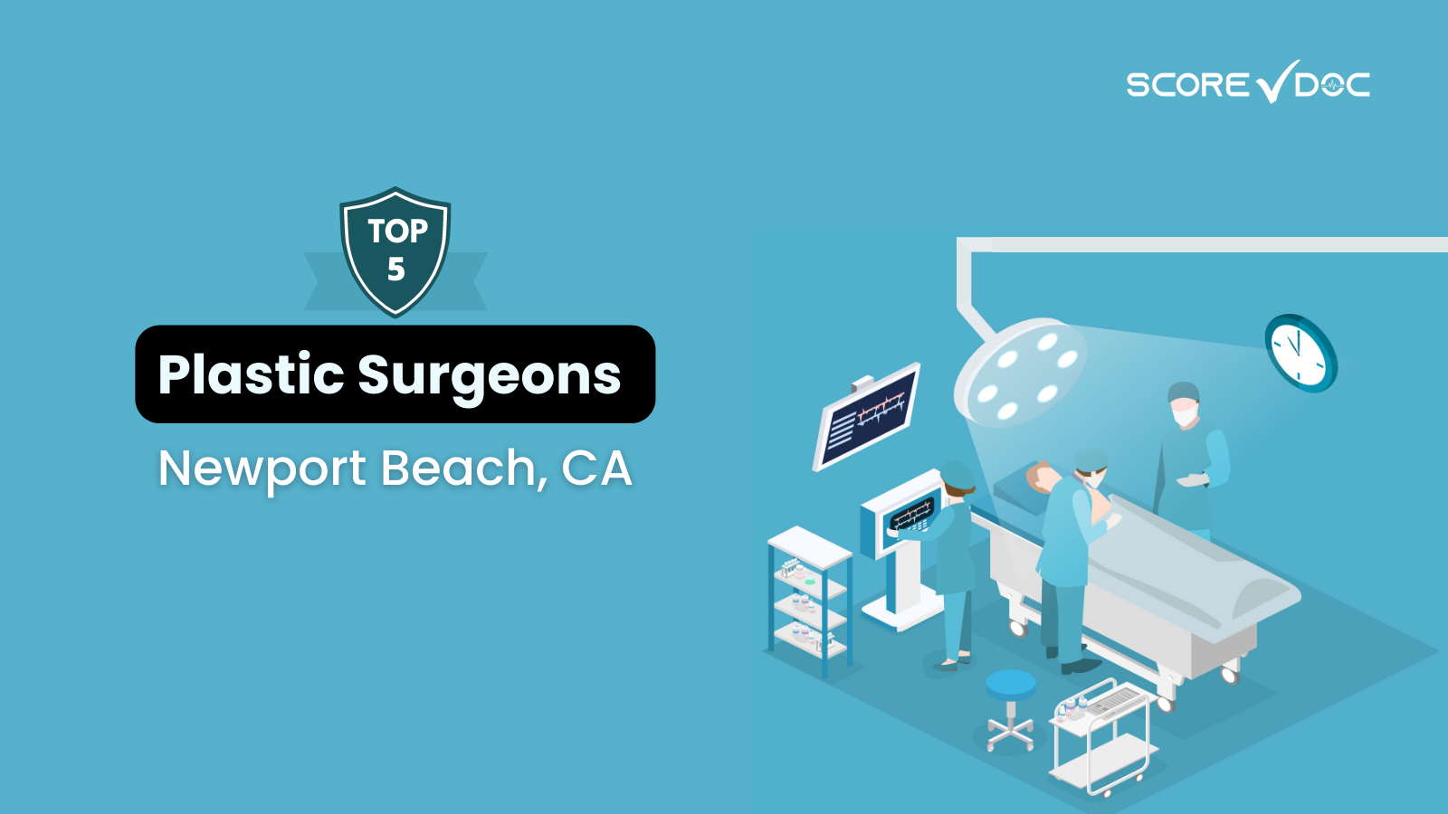 5 Top Rated Plastic Surgeons in Newport Beach, CA