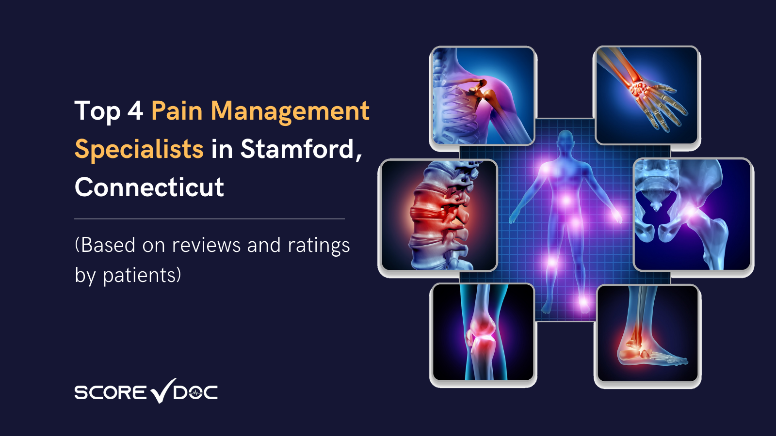 Top 4 Pain Management Specialists in Stamford, CT 